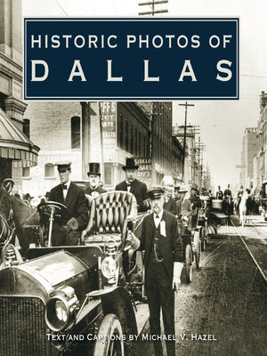 cover image of Historic Photos of Dallas